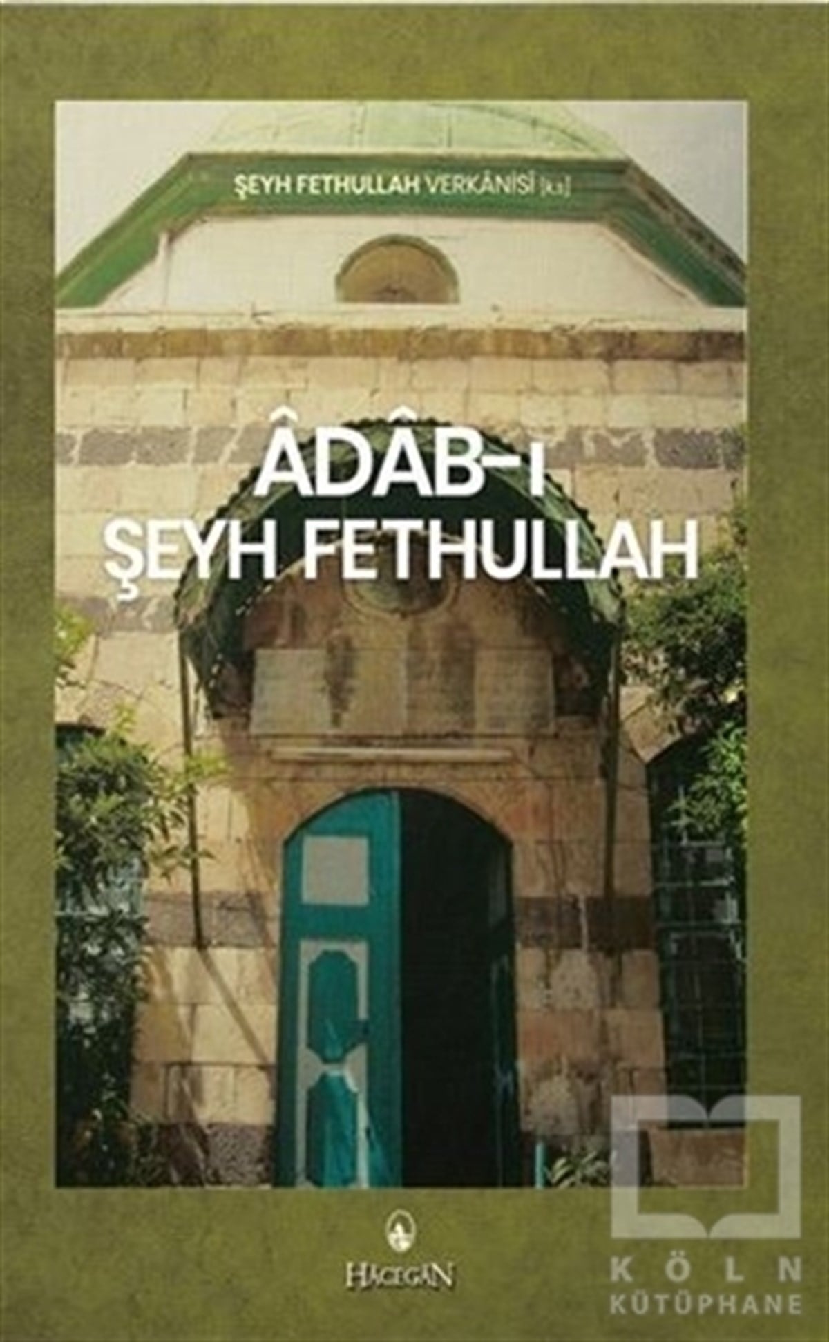 Şeyh Fethullah VerkanisiTürk EdebiyatıAdab-ı Şeyh Fethullah