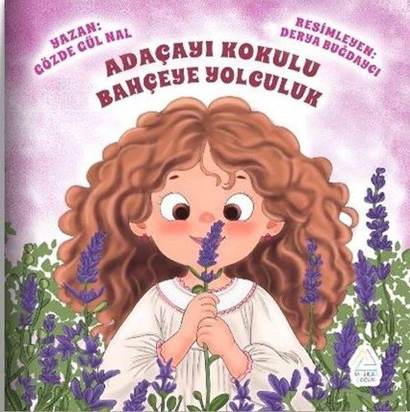 Gözde Gül NalEgitim Etkinlik KitaplariAdaçayı Kokulu Bahçeye Yolculuk