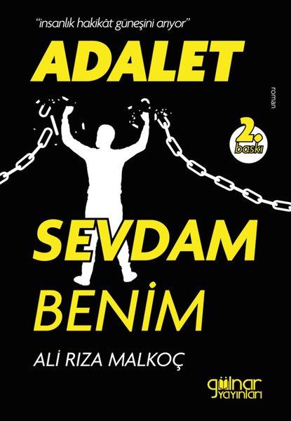 Ali Rıza MalkoçTürkiye RomanAdalet Sevdam Benim