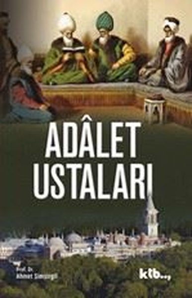 Ahmet ŞimşirgilOsmanli TarihiAdalet Ustaları