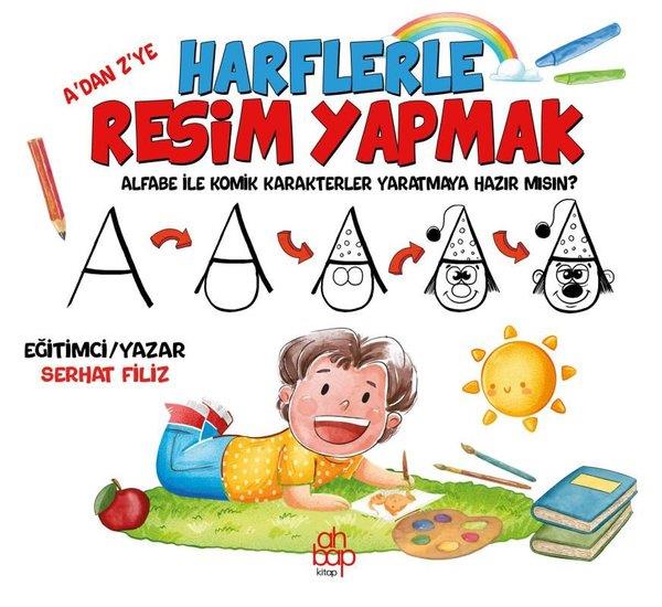Serhat FilizEgitim Etkinlik KitaplariA'dan Z'ye Harflerle Resim Yapmak