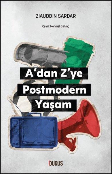 Ziauddin Sardarİslami KitaplarA'dan Z'ye Postmodern Yaşam