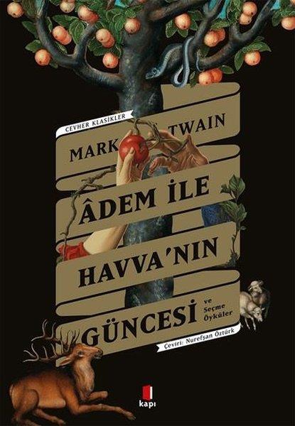 Mark TwainDünya RomanAdem İle Havva'nın Güncesi ve Seçme Öyküler