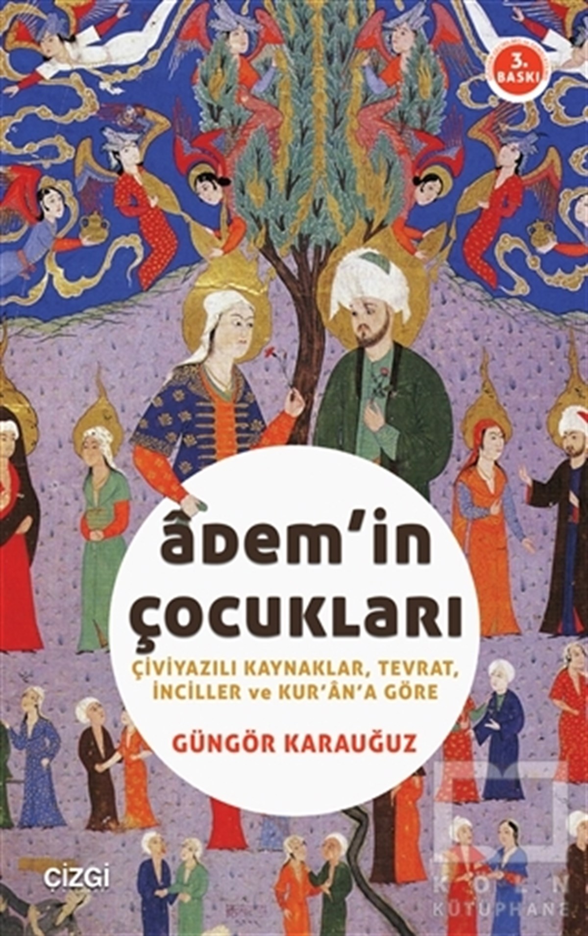 Güngör KarauğuzDin FelsefesiAdem’in Çocukları