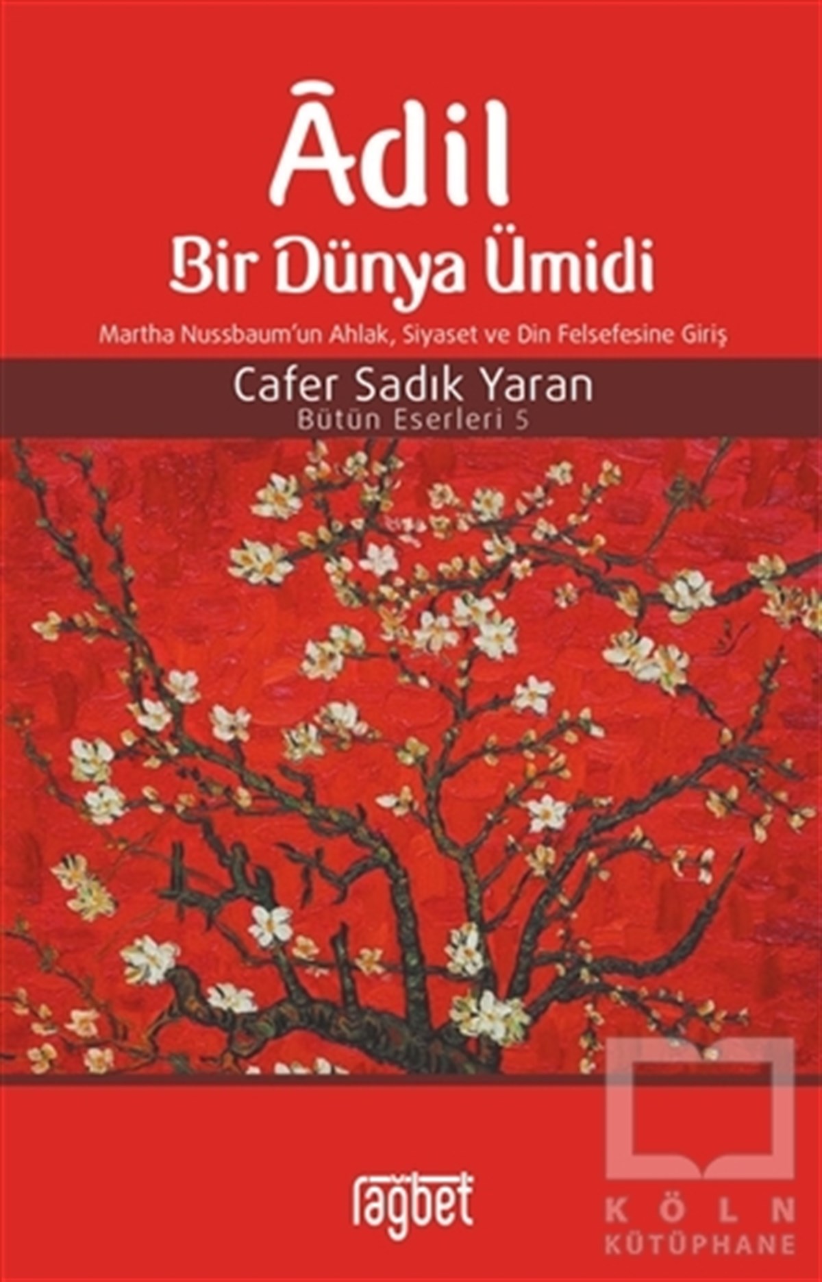 Adil Bir Dünya Ümidi