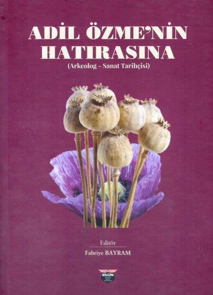 KolektifArkeolojiAdil Özme'nin Hatırasına (Arkeolog - Sanat Tarihçisi)