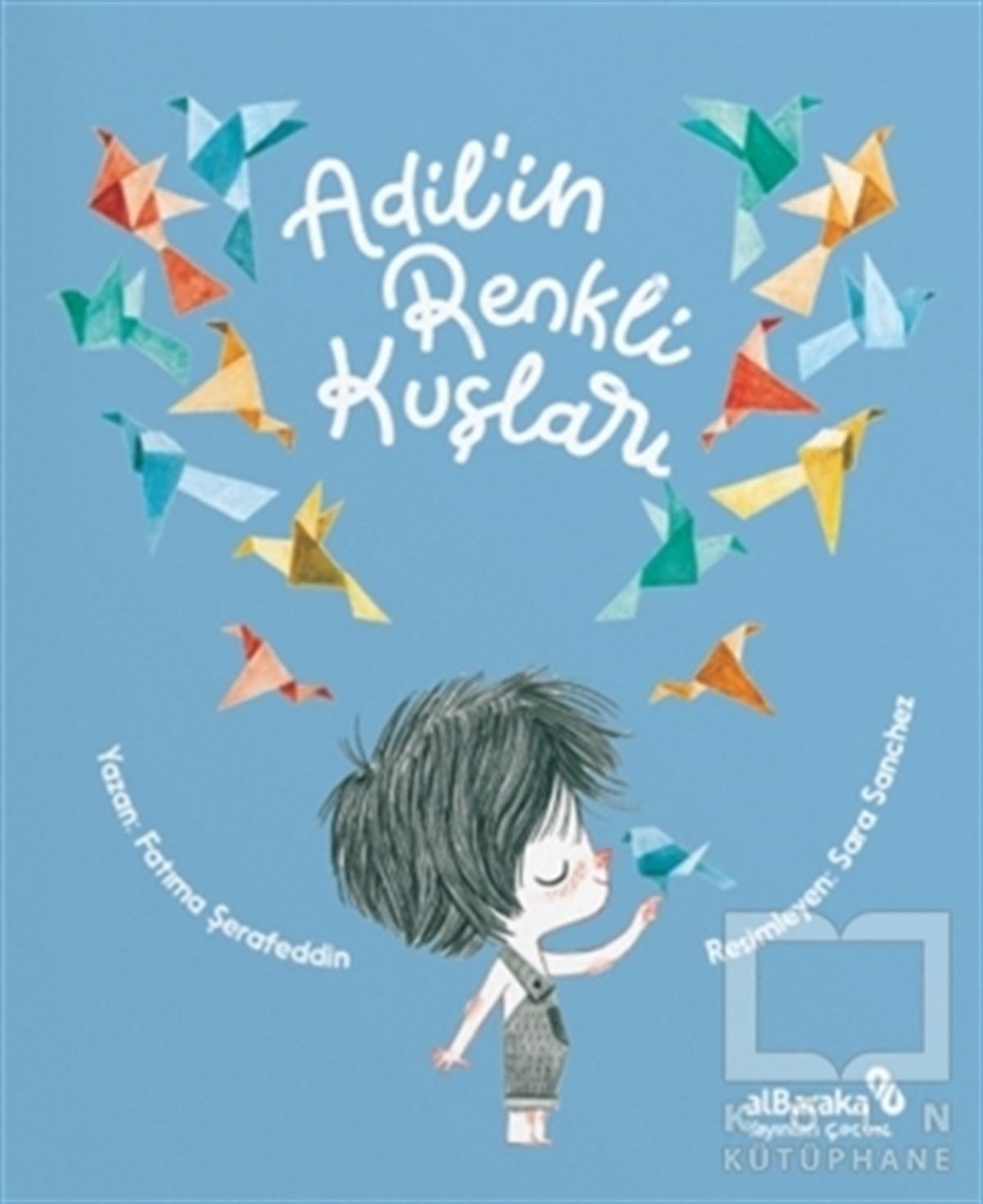 Adil’in Renkli Kuşları