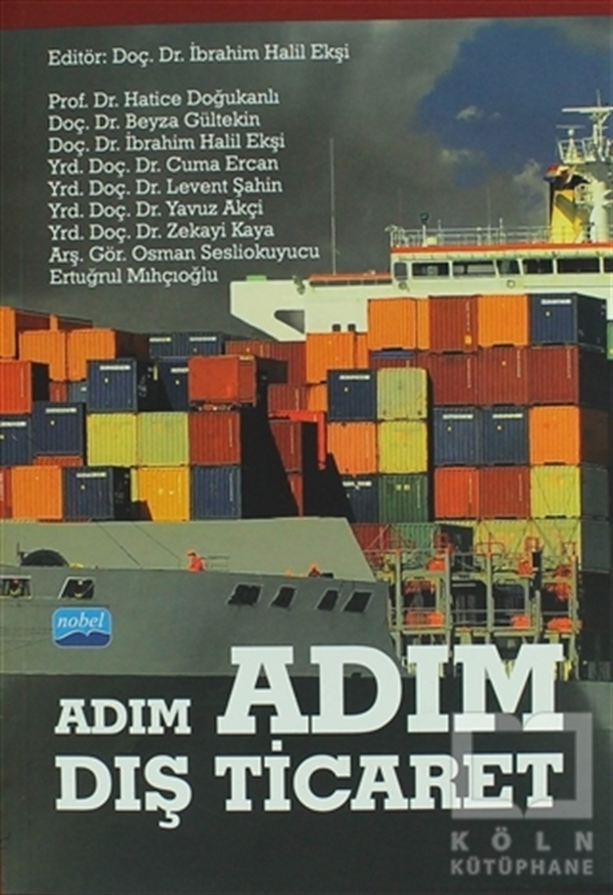 İbrahim Halil EkşiPazarlama, Satış, ReklamAdım Adım Dış Ticaret