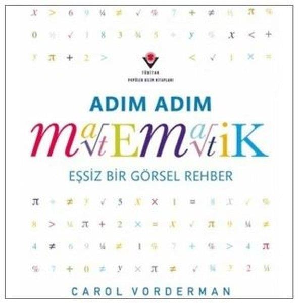 Murat ŞahinBilmece & Bulmaca KitaplarıAdım Adım Matematik - Eşsiz Bir Görsel Şölen