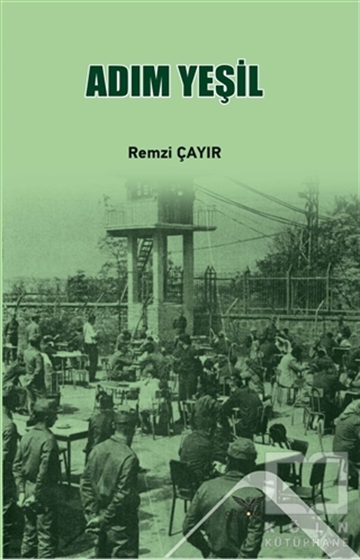 Remzi ÇayırTürkische RomaneAdım Yeşil