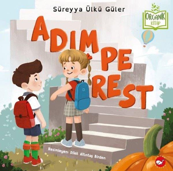 Süreyya Ülkü GülerEgitim Etkinlik KitaplariAdımperest - Organik Kitap