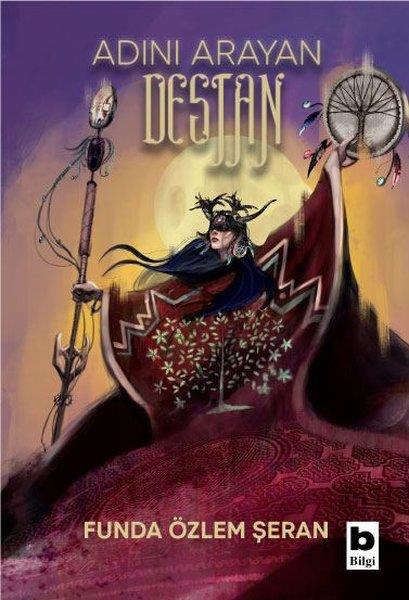 Funda Özlem ŞeranÇocuk Gençlik RomanlarıAdını Arayan Destan