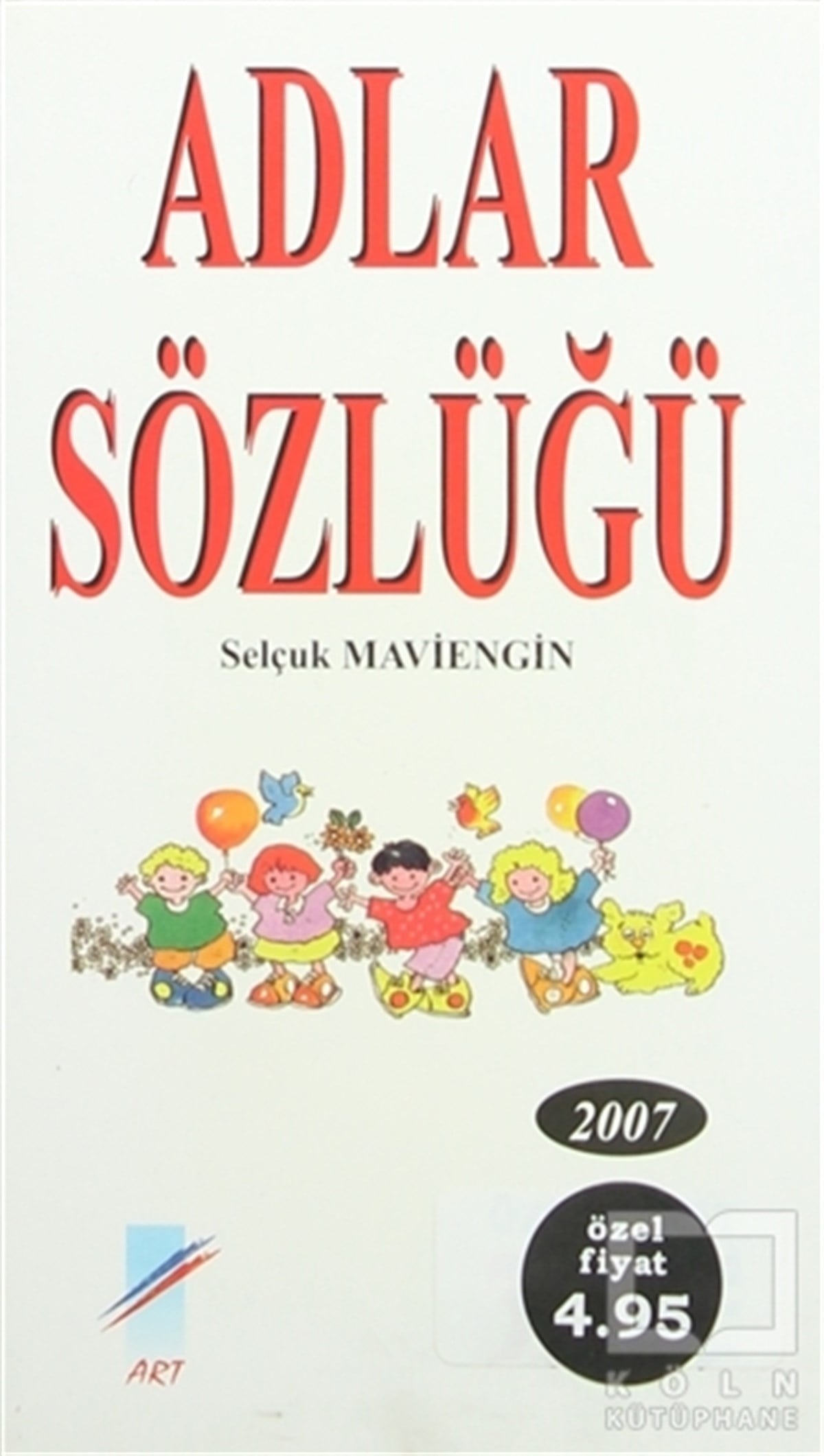Selçuk MavienginEbeveyn KitaplarıAdlar Sözlüğü