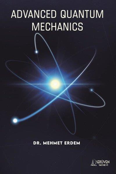Mehmet ErdemOther (Reference)Advanced Quantum Mechanics