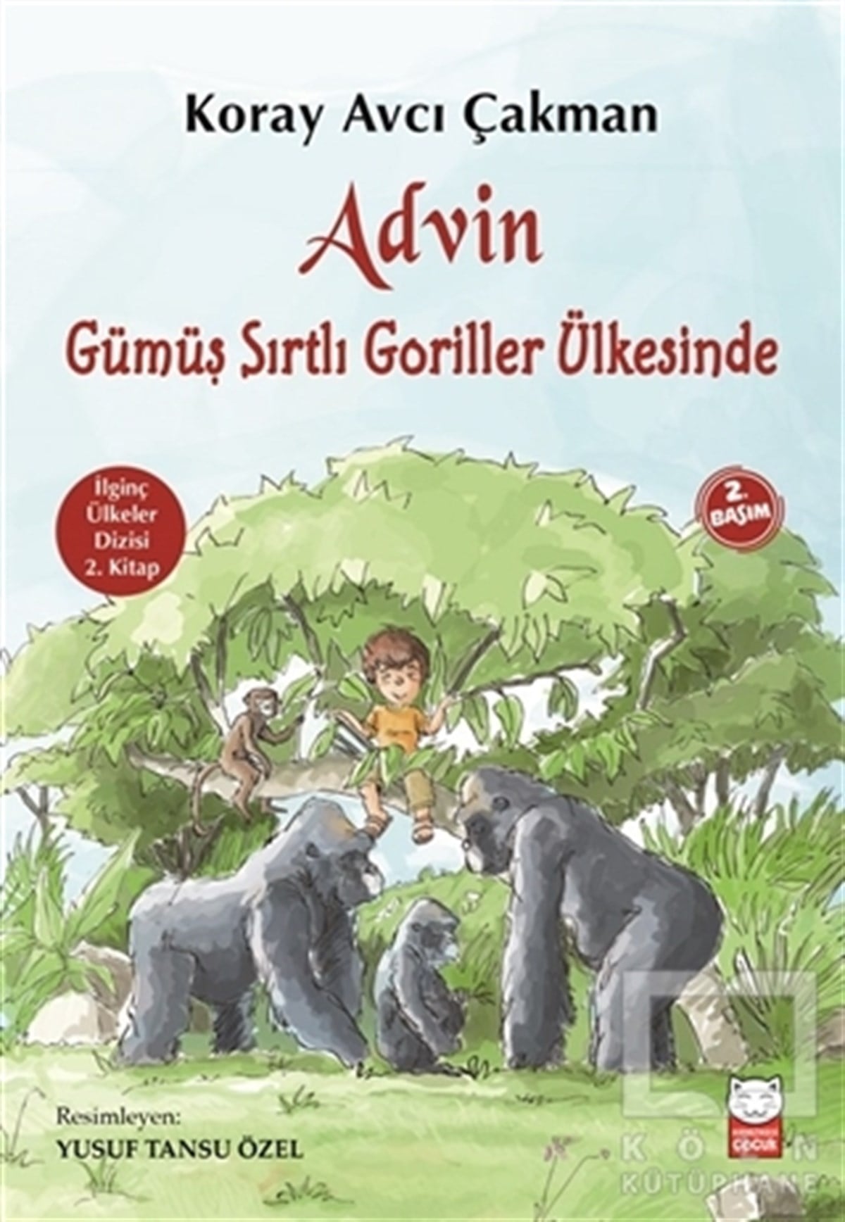Koray Avcı ÇakmanRoman-ÖyküAdvin Gümüş Sırtlı Goriller Ülkesinde