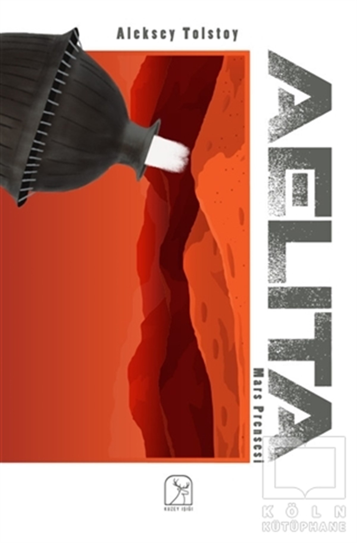 Aleksey Nikolayeviç TolstoyRomanAelita - Mars Prensesi