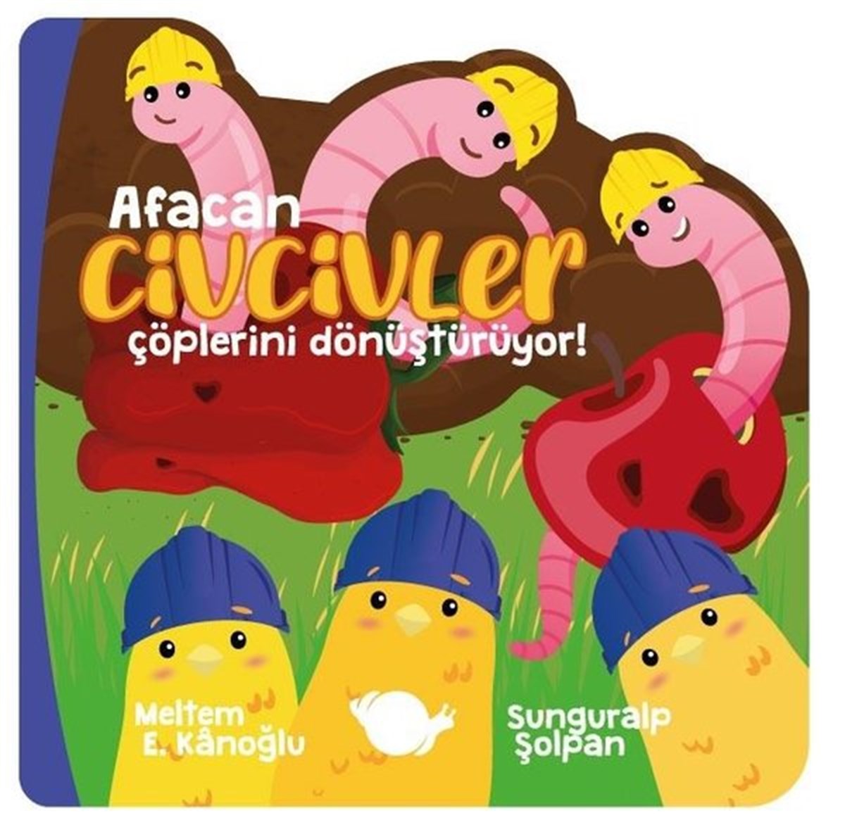 Meltem Erinçmen KanoğluEgitim Etkinlik KitaplariAfacan Civcivler - Çöplerini Dönüştürüyor!