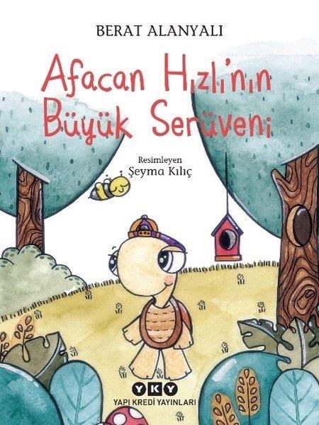 Berat AlanyalıÇocuk Masal KitaplarıAfacan Hızlı'nın Büyük Serüveni
