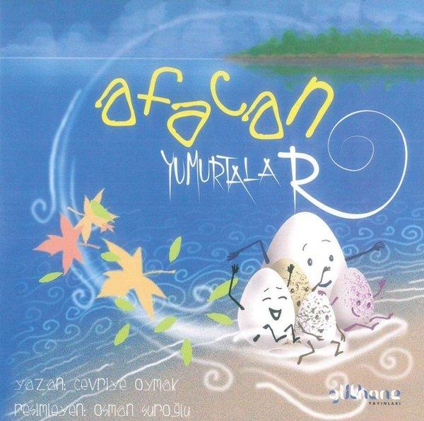 Cevriye OymakEgitim Etkinlik KitaplariAfacan Yumurtalar