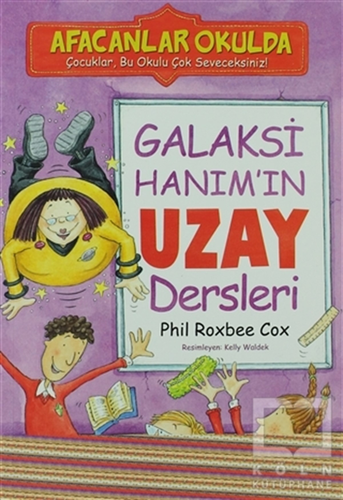 Afacanlar Okulda - Galaksi Hanım’ın Uzay Dersleri