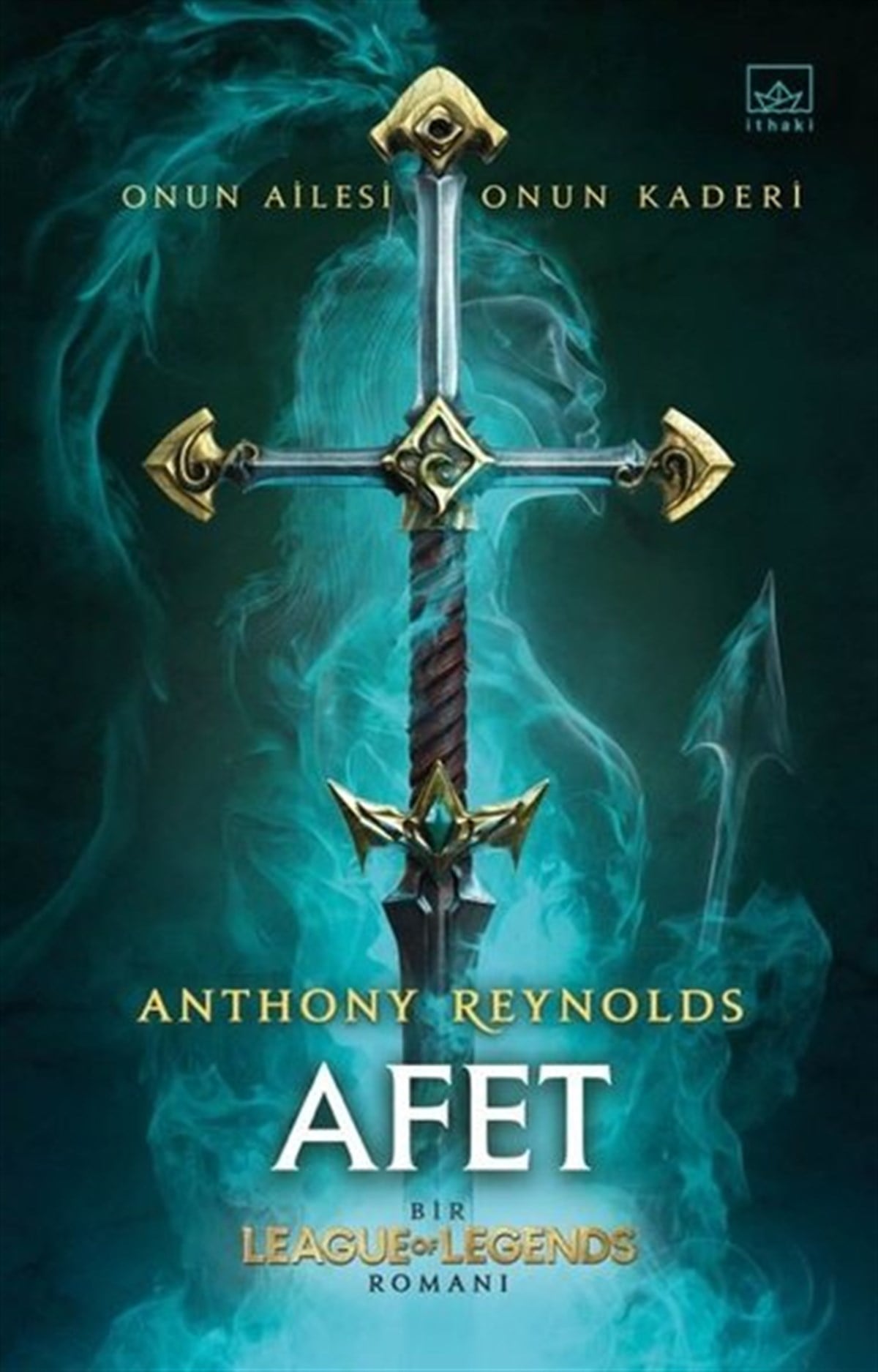 Anthony ReynoldsFantastik Kitaplar & Fantastik RomanlarAfet: Bir League of Legends Romanı