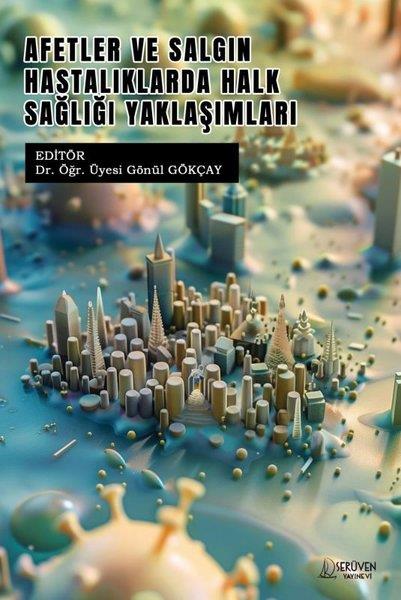 KolektifEğitimAfetler ve Salgın Hastalıklarda Halk Sağlığı Yaklaşımları