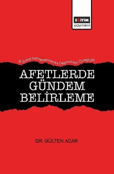Gülten AcarDigerAfetlerde Gündem Belirleme