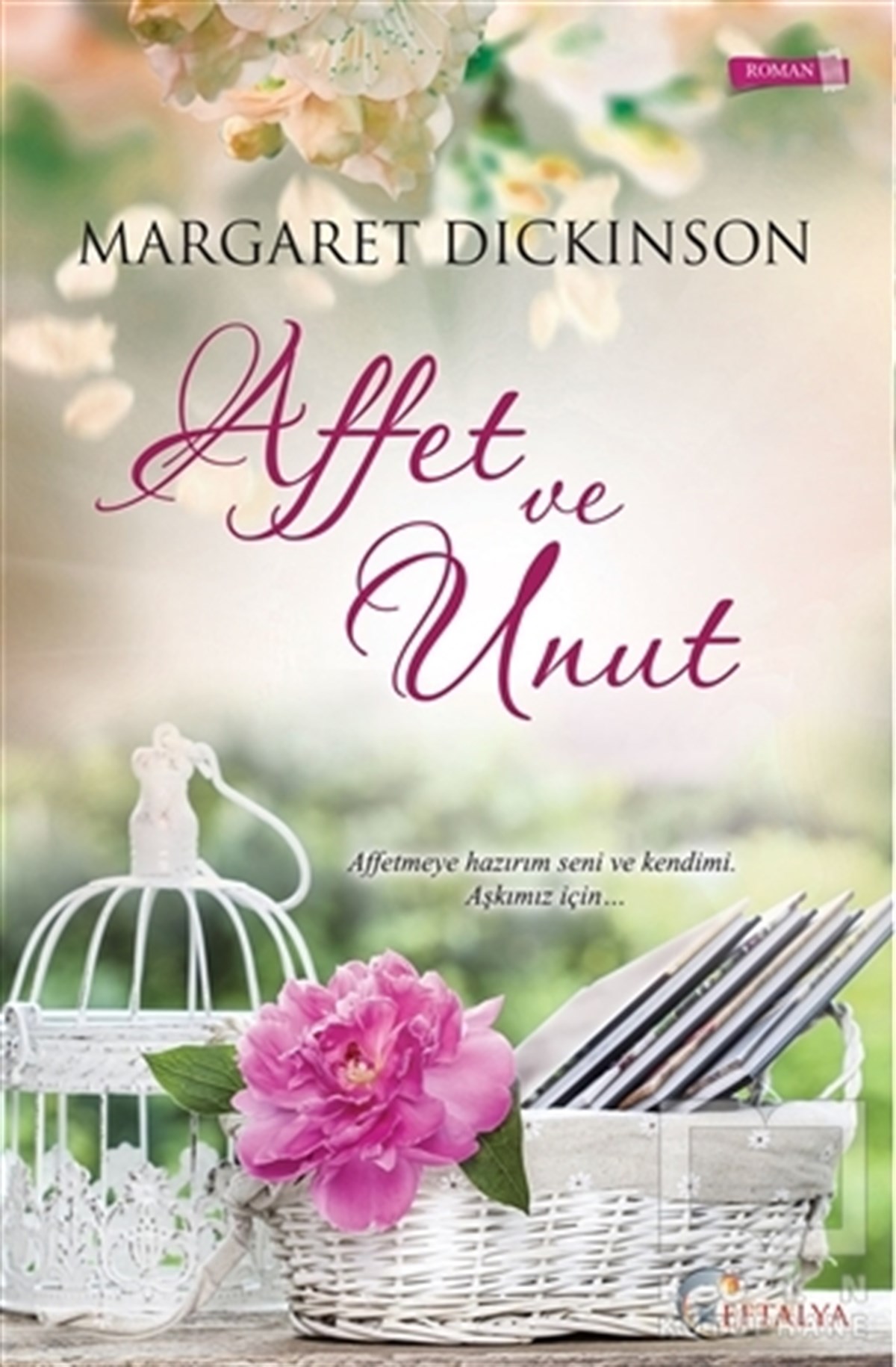 Margaret DickinsonRomanAffet ve Unut