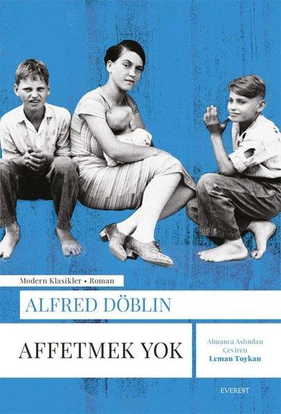Alfred DöblinDünya KlasikleriAffetmek Yok - Modern Klasikler