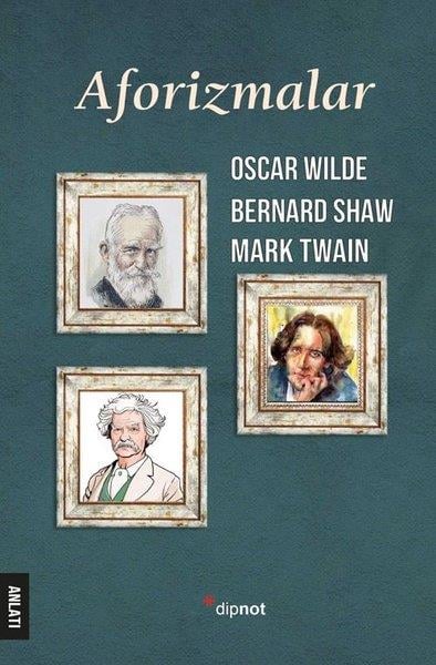 Bernard ShawAnlatıAforizmalar