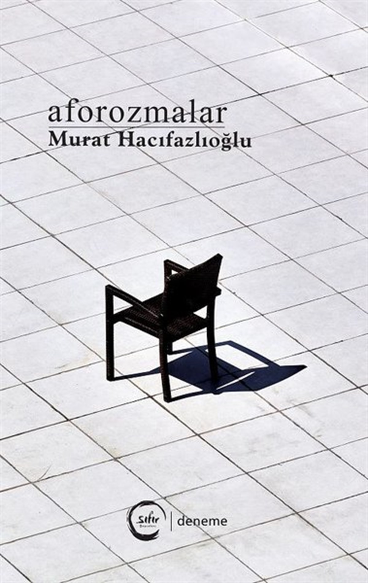 Murat HacıfazlıoğluTürkiye RomanAforozmalar