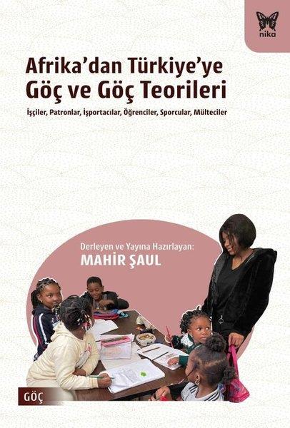KolektifSosyoloji KitaplarıAfrika'dan Türkiye'ye Göç ve Göç Teorileri