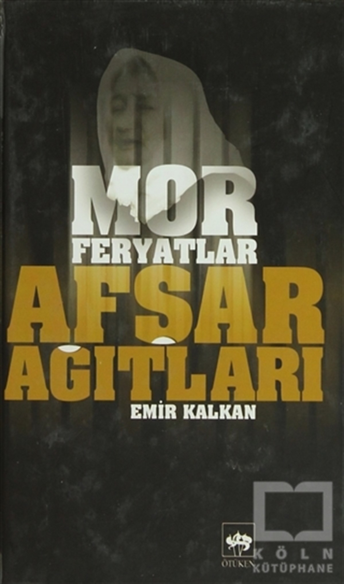 Emir KalkanŞiirAfşar Ağıtları - Mor Feryatlar