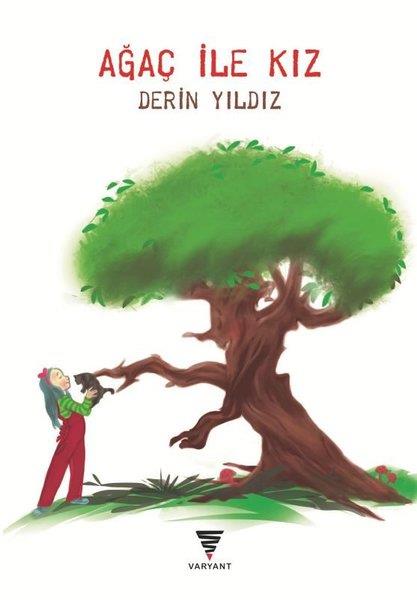 Derin YıldızEgitim Etkinlik KitaplariAğaç İle Kız
