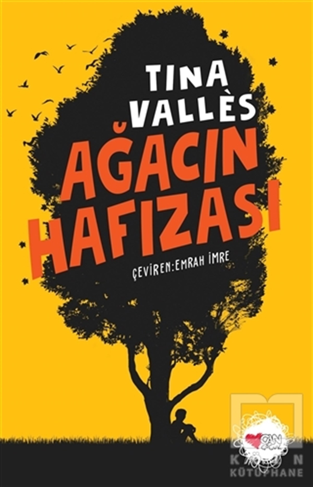Tina VallesRoman-ÖyküAğacın Hafızası