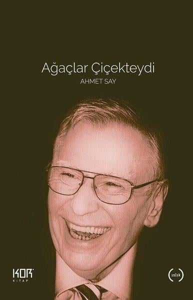 Ahmet SayMüzik KitaplarıAğaçlar Çiçekteydi