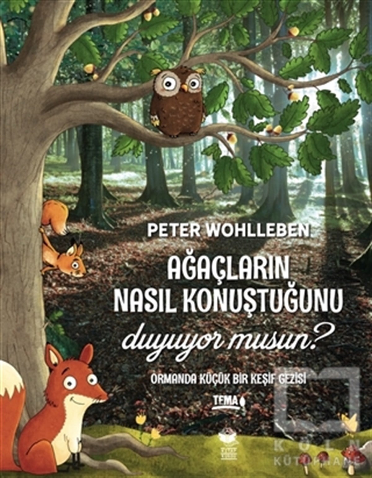 Ağaçların Nasıl Konuştuğunu Duyuyor musun?