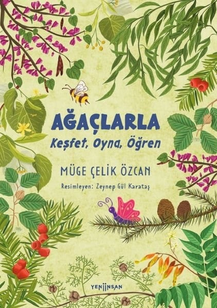 Müge Çelik ÖzcanEgitim Etkinlik KitaplariAğaçlarla Keşfet Oyna Öğren