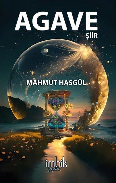 Mahmut HasgülTürk ŞiiriAgave