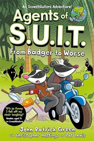 Pat LewisChildren InterestAgents of S.U.I.T.: From Badger to Worse : A Laugh-Out-Loud Comic Book Adventure!