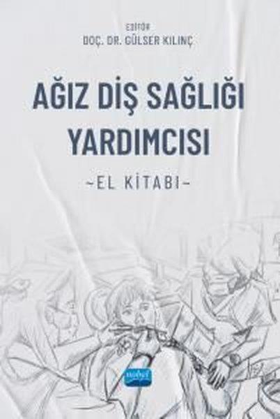 KolektifDigerAğız Diş Sağlığı Yardımcısı El Kitabı