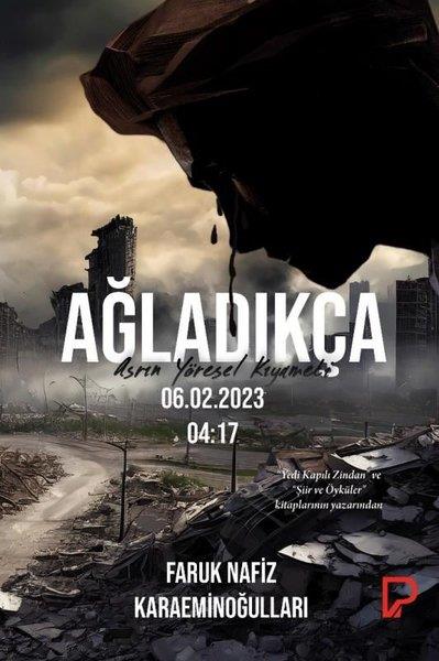 Faruk Nafız KaraeminoğullarıTürk ŞiiriAğladıkça - Asrın Yöresel Kıyameti 06.02.2023 04.17