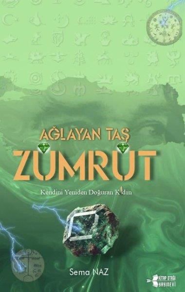 KolektifTürk RomaniAğlayan Taş Zümrüt - Kendini Yeniden Doğuran Kadın