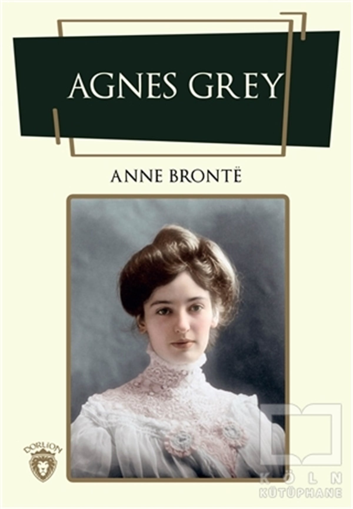 Anne BronteTürkçe RomanlarAgnes Grey