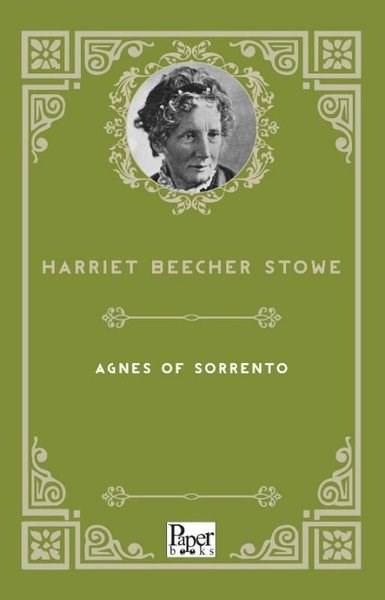 Harriet Beecher StoweLiteratureAgnes of Sorrento