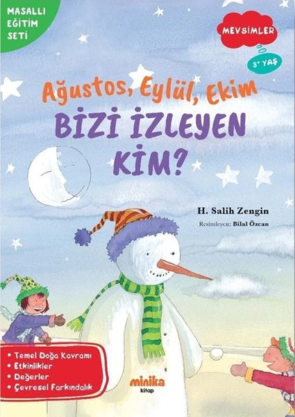H. Salih ZenginEgitim Etkinlik KitaplariAğustos Eylül Ekim Bizi İzleyen Kim? Mevsimler - Masallı Eğitim Seti