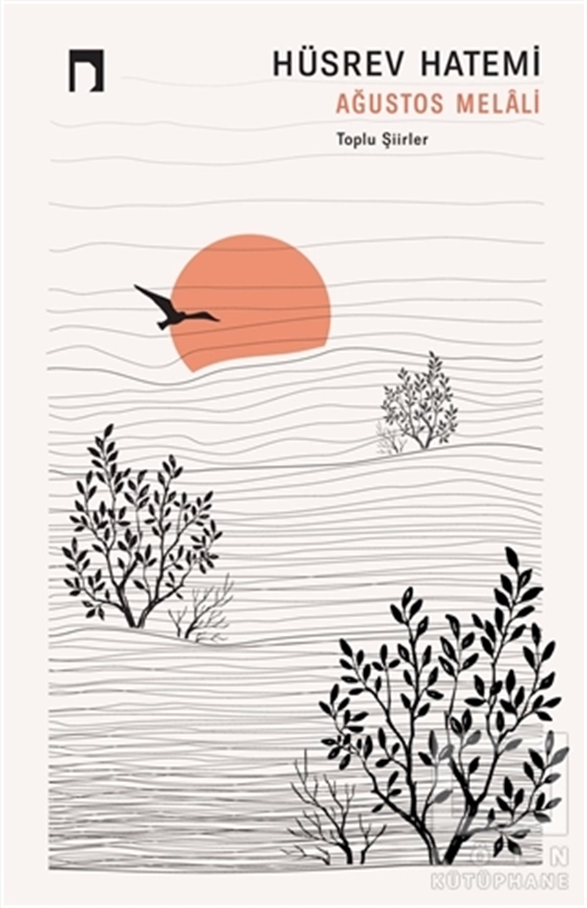 Hüsrev HatemiŞiirAğustos Melali