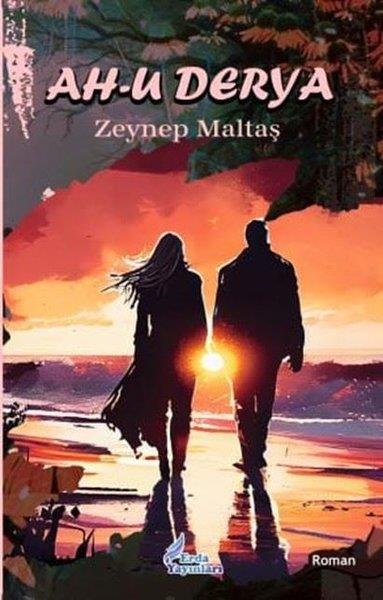 Zeynep MaltaşTürk RomaniAh-u Derya