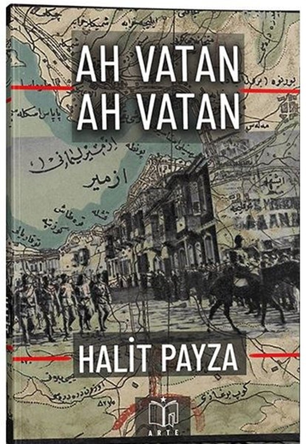 Halit PayzaTürkiye RomanAh Vatan Ah Vatan