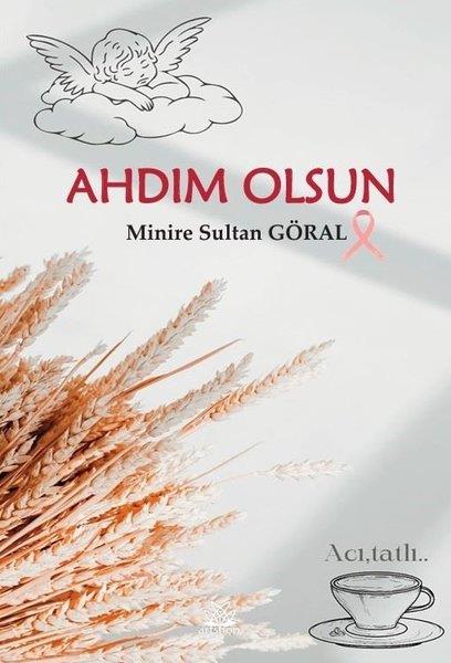 Minire Sultan GöralDeneme KitaplarıAhdım Olsun